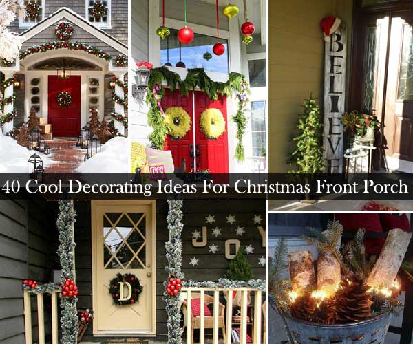 40 Cool DIY Decorating Ideas For Christmas Front Porch | WooHome