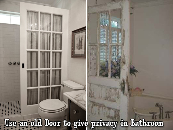 Use an old door to give privacy in the bathroom