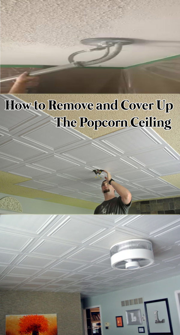 Cover Up the Popcorn Ceiling